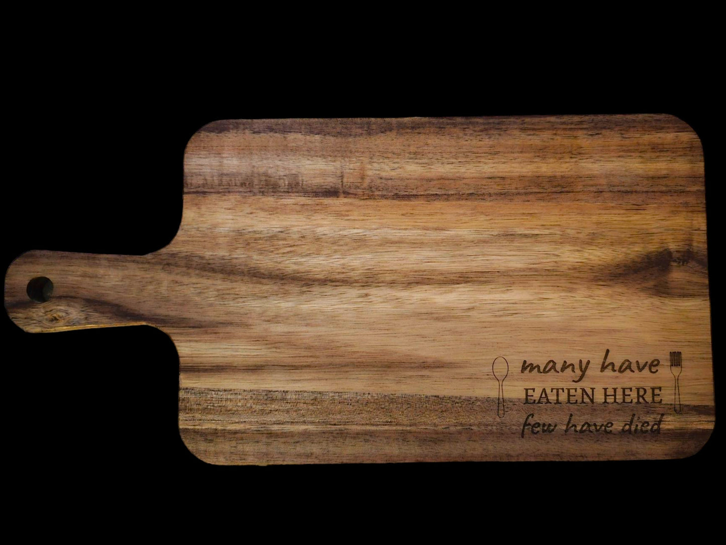 Many Have Eaten Here, Few Have Died, Rustic Engraved Wooden Cutting Board, Farmhouse Kitchen Decor, Personalized Family Name Chopping Board